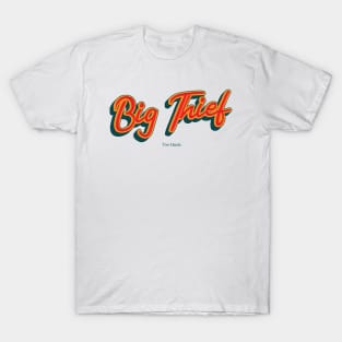 Big Thief T-Shirt